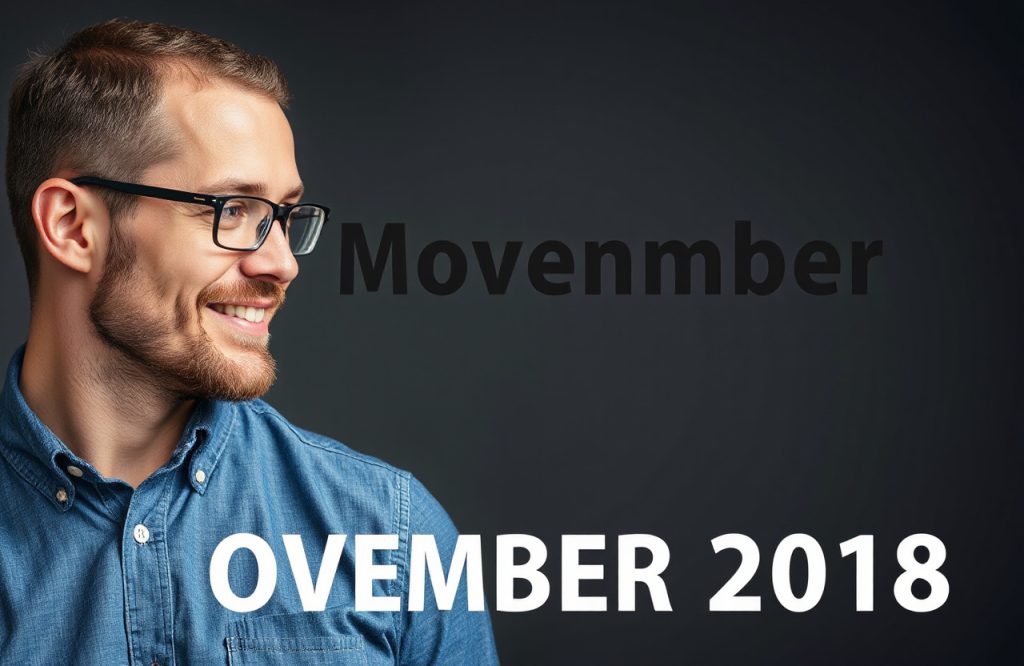 Movember 2018: Championing Mens Health Awareness Through Mustaches and Conversations