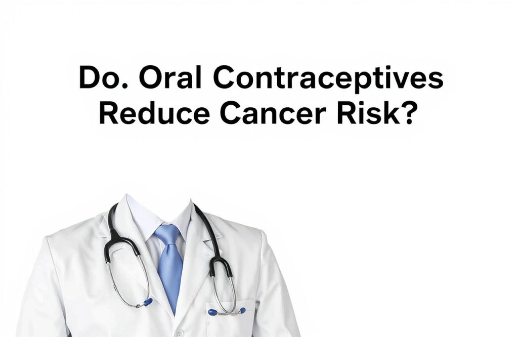 Exploring the Impact of Oral Contraceptives on Cancer Risk Reduction