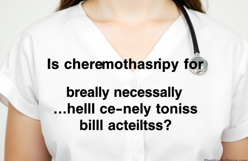 Evaluating the Necessity of Chemotherapy for Breast Cancer Patients: What You Need to Know