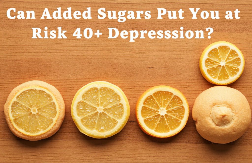 The Link Between Added Sugars and Depression: Understanding the Risks
