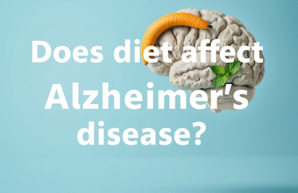 Exploring the Impact of Diet on Alzheimer’s Disease: Can What You Eat Make a Difference?