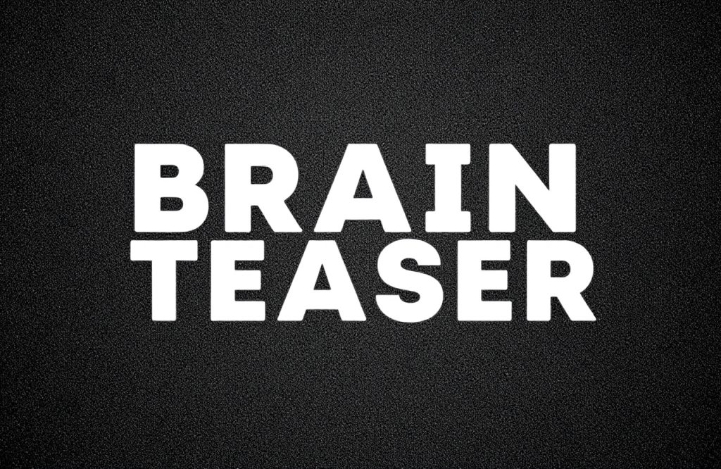 Challenging Brain Teaser for July 27: Test Your Wits Today!